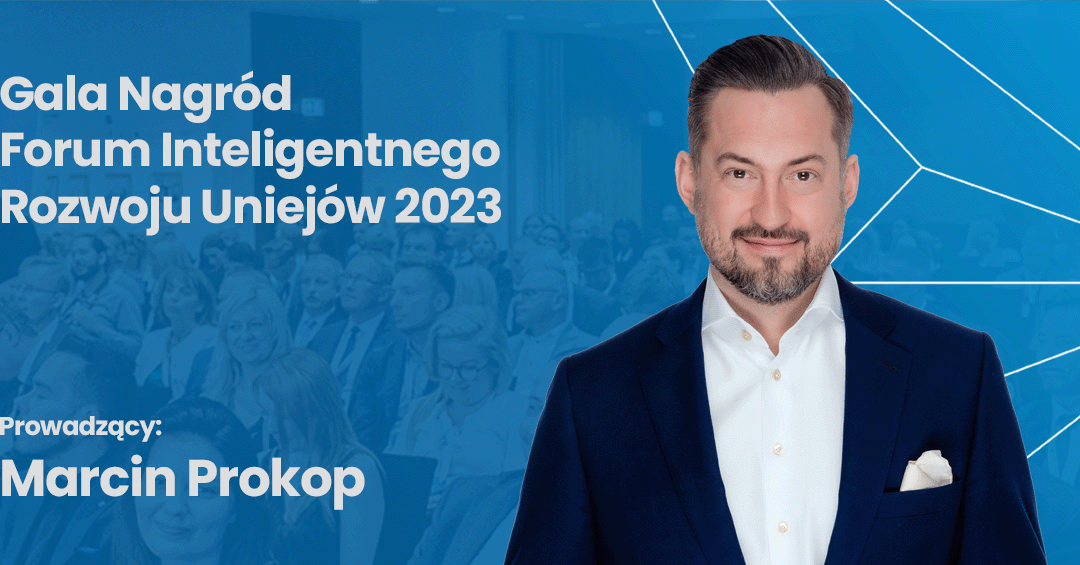 Marcin Prokop prowadzącym Galę Nagród 8. Forum Inteligentnego Rozwoju