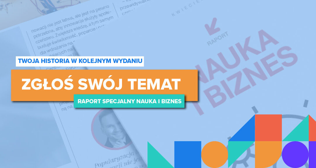 Stań się częścią raportu specjalnego „Nauka i Biznes” w Forbes